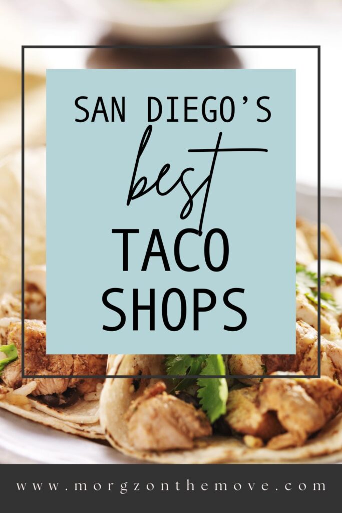 San Diego's Best Taco Shops